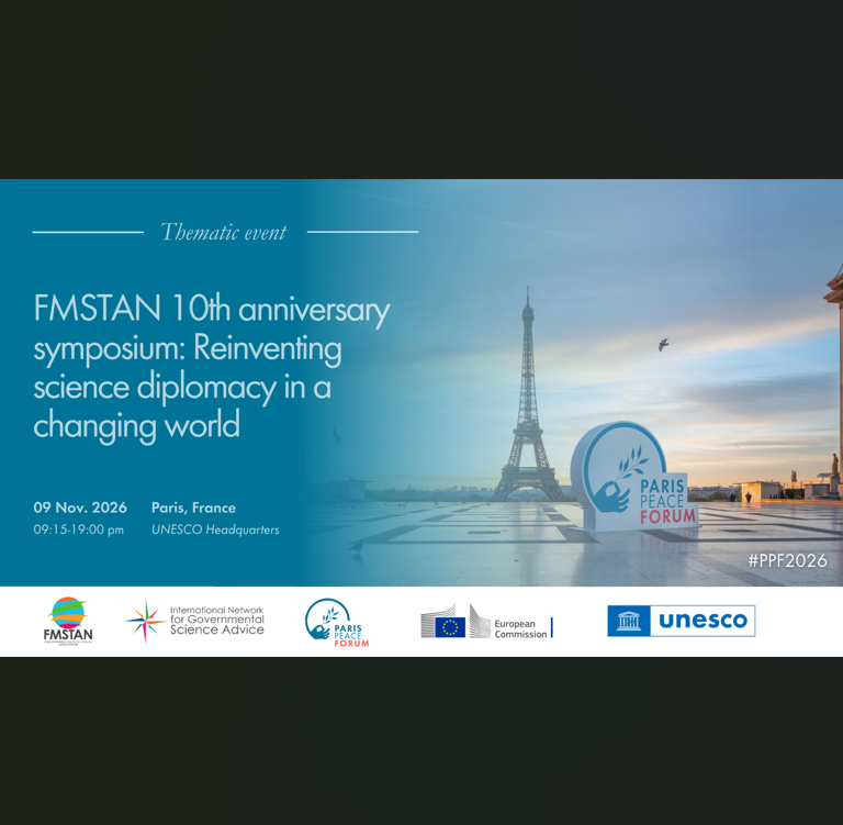 Register for the FMSTAN 10th anniversary symposium: Reinventing science diplomacy in a changing world (9 November 2026)