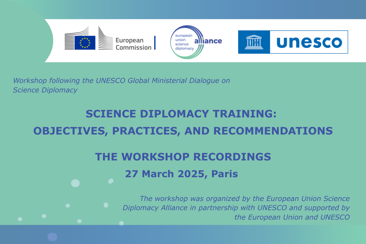 The workshop “Science Diplomacy Training Science Diplomacy Training: Objectives, Practices, and Recommendations” recordings are available online