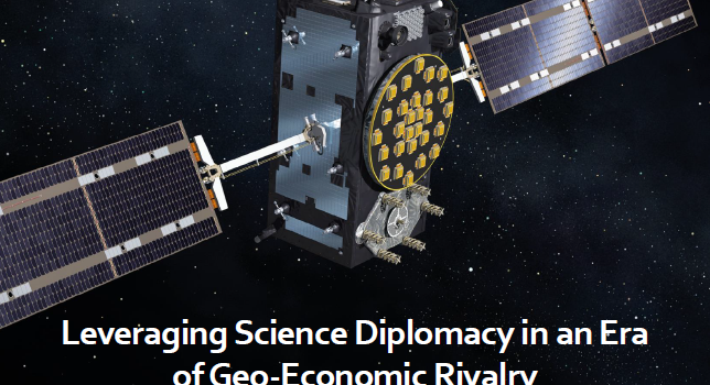 Strategy Report: Leveraging Science Diplomacy in an Era of Geo-Economic Rivalry