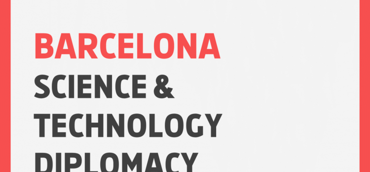 Barcelona Science & Technology Diplomacy Summer School